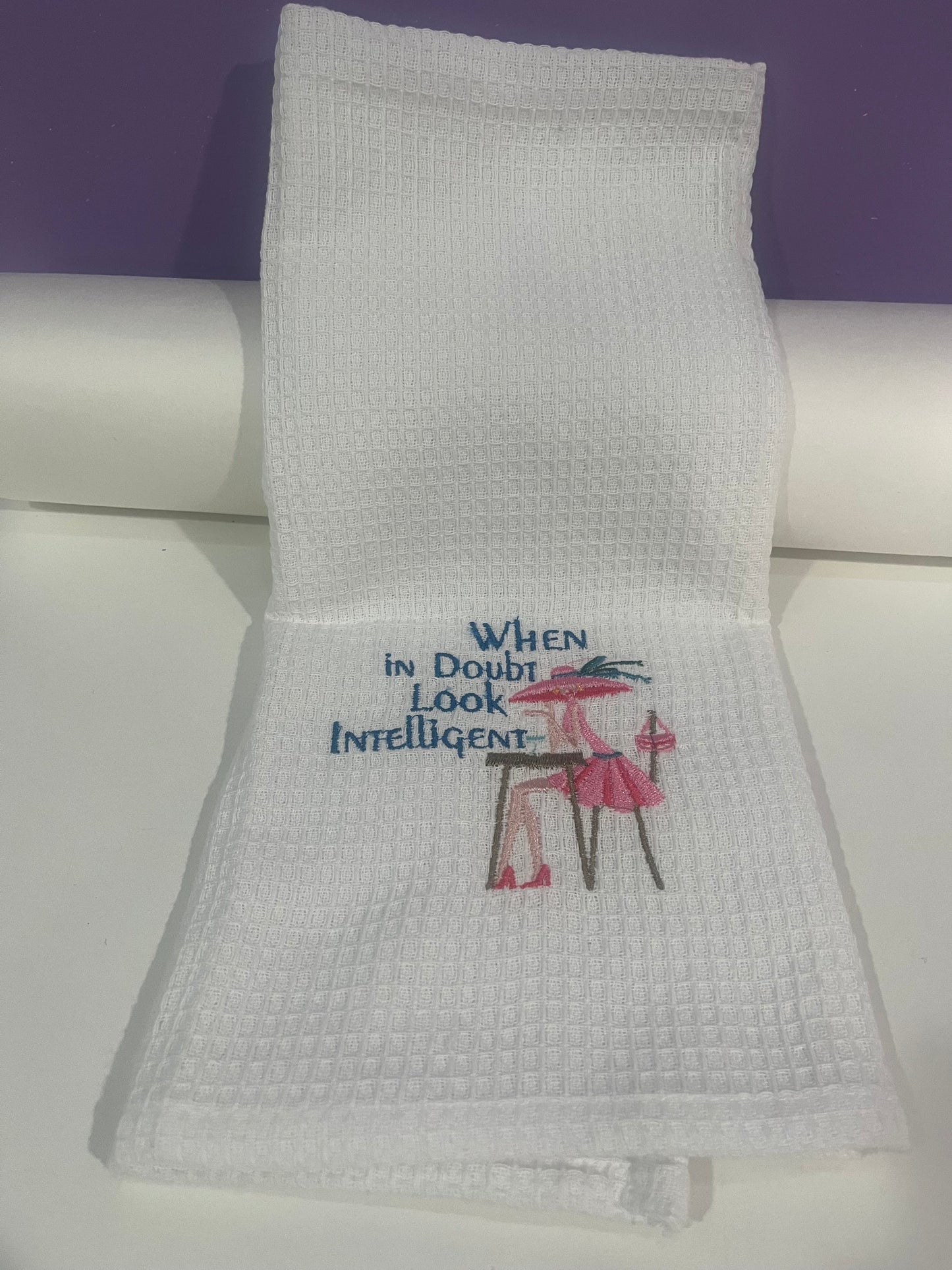 "When in Doubt, Look Intelligent" Kitchen Towel